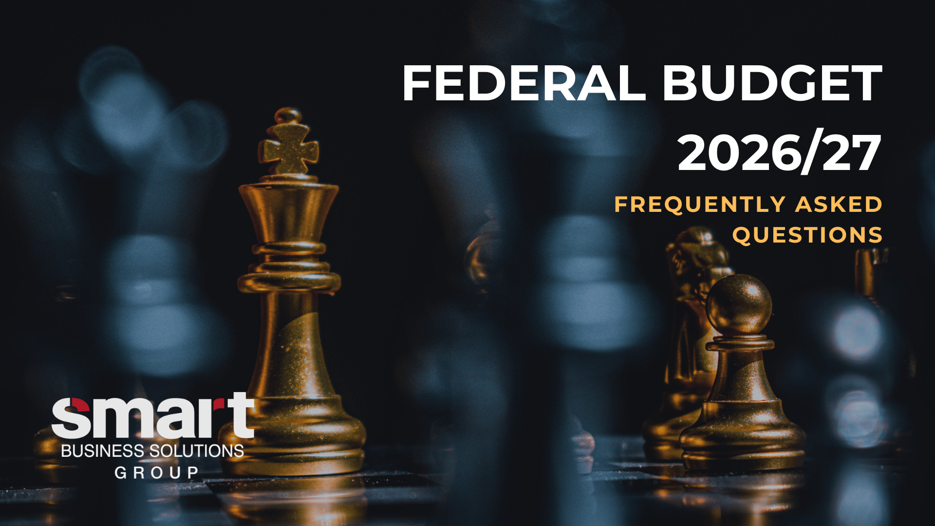 Federal Budget 2026/2027 - FAQs